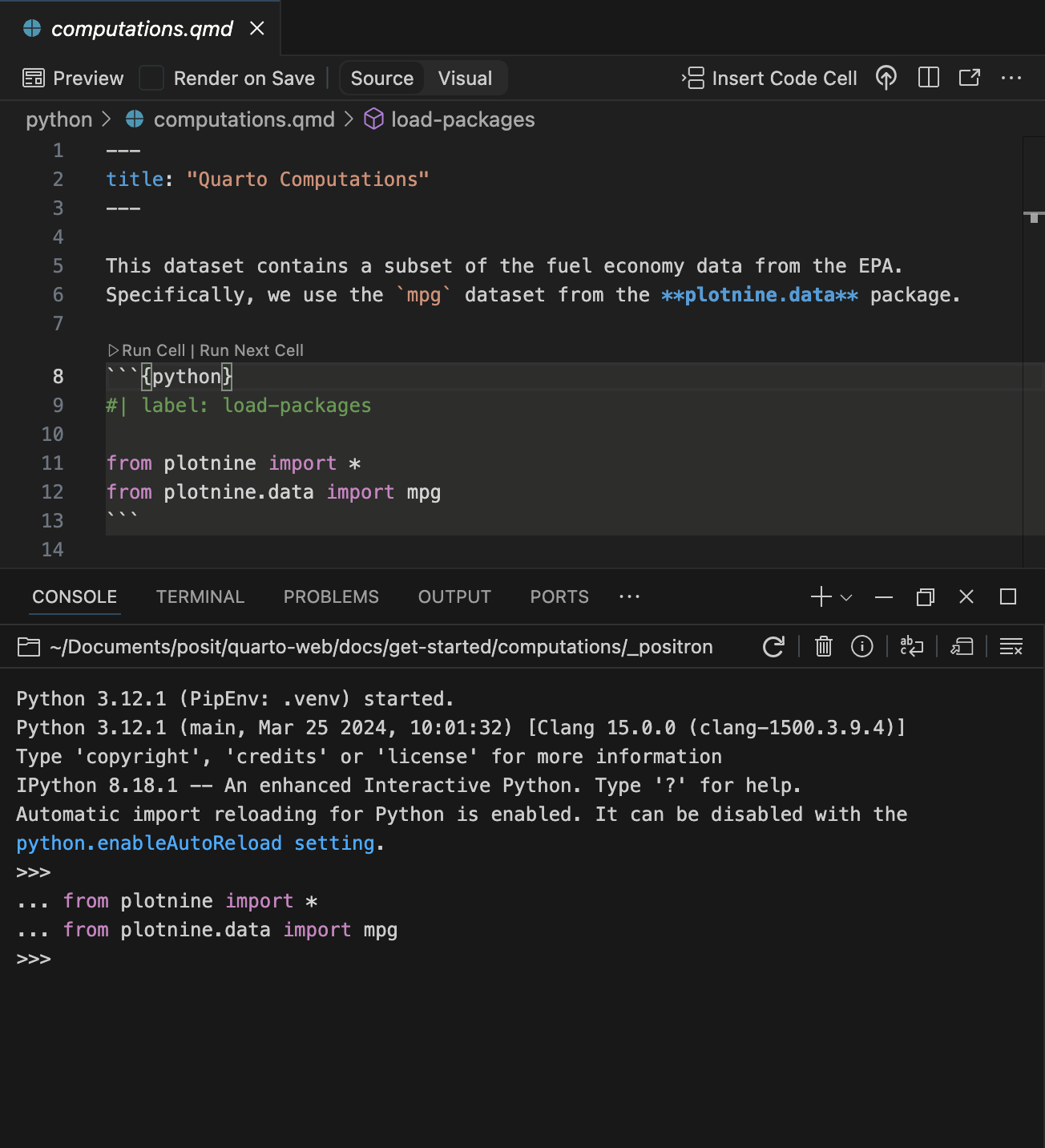 Positron with `computations.qmd` open in Editor centered on a code cell with the label `load-packages`. The Console is open, showing the output of running the code in the code cell.