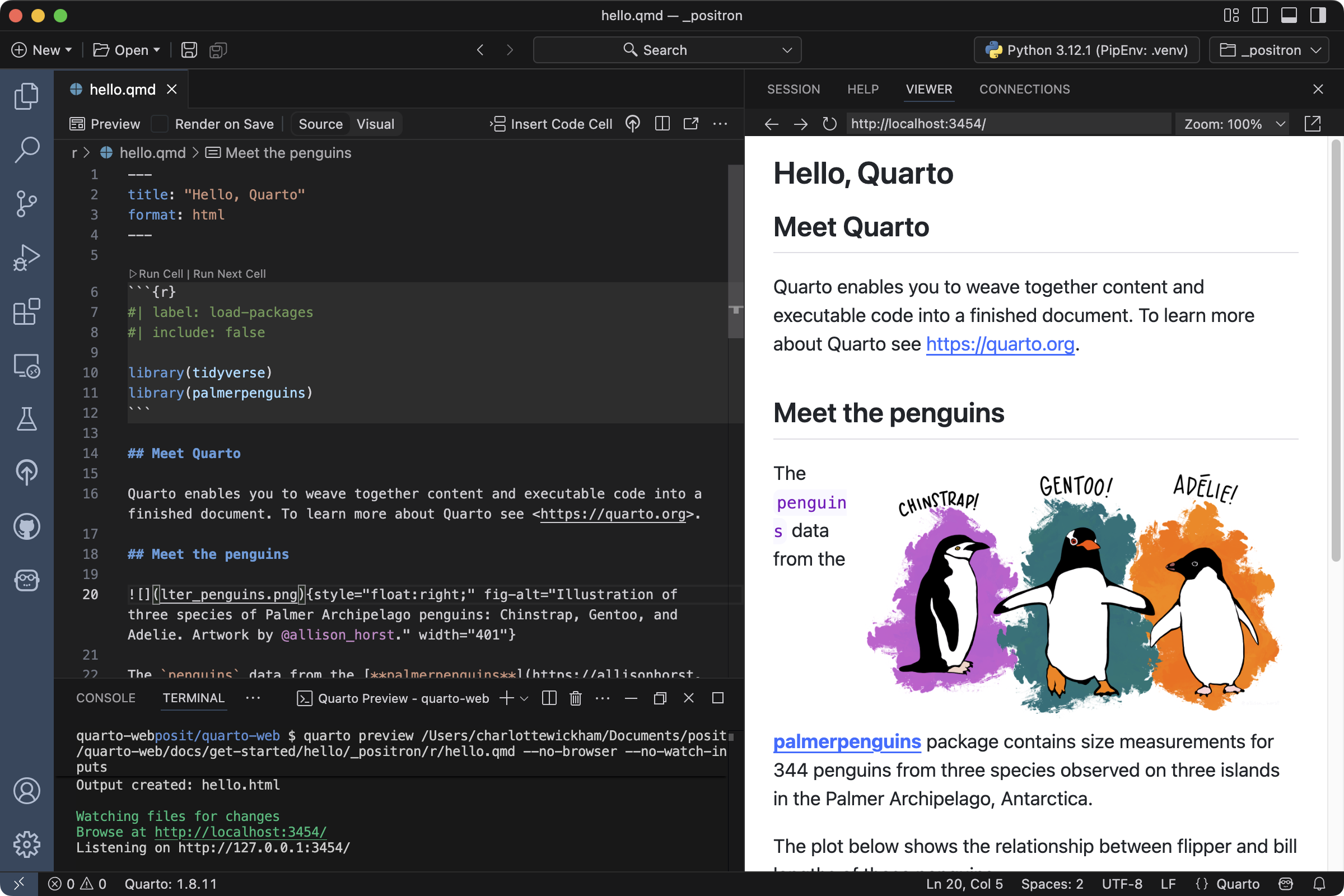 Positron with a Quarto document titled "Penguins, meet Quarto!" open on the left side and the rendered version of the document on the right side.